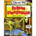 Binbir Göz Kitap Eğlenceli Bilgi - Şaşkın Dinozorlar
