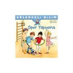 Binbir Göz Kitap Eğlenceli Bilim - Spor Yapıyoruz