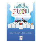 Binbir Göz Kitap En Iyi Arkadaşım Piyano