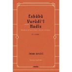 Binbir Göz Kitap Esbabu Vurudil Hadis-Hadislerin Rivayet Ediliş Sebepleri