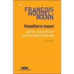 Binbir Göz Kitap Filozofların Tuşesi Sartre, Nietzsche ve Barthes Piyano Başında