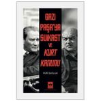 Binbir Göz Kitap Gazi Paşa'ya Suikast ve Kurt Kanunu