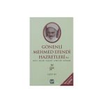 Binbir Göz Kitap Gönenli Mehmet Efendi Hayatı, Duaları, Vaazları, Hizmetleri, Hatıraları