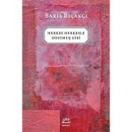 Binbir Göz Kitap Herkes Herkesle Dostmuş Gibi...