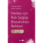 Binbir Göz Kitap Herkes I·c¸in Ruh Sagˆlıgˆı Bozuklukları Rehberi