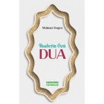 Binbir Göz Kitap Ibadetin Özu¨ Dua