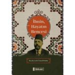 Binbir Göz Kitap Ilmin, Hayatın Bencesi