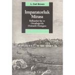 Binbir Göz Kitap Imparatorluk Mirası Balkanlar’da ve Ortadoğu’da Osmanlı Damgası