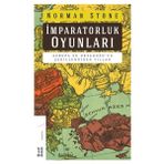 Binbir Göz Kitap Imrapatorluk Oyunları - Avrupa ve Ortadoğu’yu Şekillendiren Yıllar