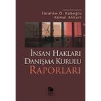 Binbir Göz Kitap Insan Hakları Danışma Kurulu Raporları