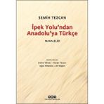 Binbir Göz Kitap Ipek Yolu’ndan Anadolu’ya Türkçe – Makaleler
