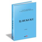 Binbir Göz Kitap Iş Hukuku - (Aydın Başbuğ, Mehtap Yücel Bodur)