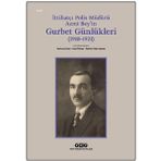 Binbir Göz Kitap Ittihatçı Polis Müdürü Azmi Bey’in Gurbet Günlükleri (1918–1921)