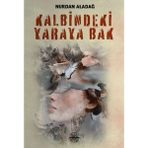 Binbir Göz Kitap Kalbindeki Yaraya Bak