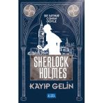Binbir Göz Kitap Kayıp Gelin - Sherlock Holmes