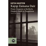Binbir Göz Kitap Kayıp Zamana Dair
