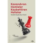 Binbir Göz Kitap Kazandıran Hamleler, Kaybettiren Hatalar: Gündelik Hayatta Oyun Teorisi