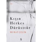 Binbir Göz Kitap Kışın Herkes Dürüsttür