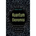 Binbir Göz Kitap Kuantum Ekonomisi Dijital Devrimden Sonra Insanlık ve Dünya