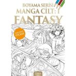 Binbir Göz Kitap Manga Boyama Cilt I: Fantasy
