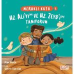 Binbir Göz Kitap Meraklı Kutu - Hz Aliyi (Ra) ve Hz Zeydi (Ra) Tanıyorum