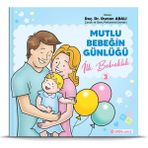 Binbir Göz Kitap Mutlu Bebeğin Günlüğü "ilk Bebeklik"-3