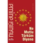 Binbir Göz Kitap Ne Mutlu Türküm Diyene