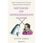 Binbir Göz Kitap Nietzsche Bir Denizgergedanı Olsaydı