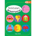 Binbir Göz Kitap Noktaları Birleştiriyorum - Yeşil Kitap +6 Yaş