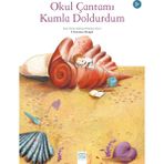 Binbir Göz Kitap Okul Çantamı Kumla Doldurdum