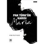 Binbir Göz Kitap Pak Türk'ün Karısı Maria