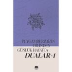 Binbir Göz Kitap Peygamberimizin Dilinden Günlük Hayatta Dualar 1