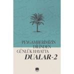 Binbir Göz Kitap Peygamberimizin Dilinden Günlük Hayatta Dualar 2