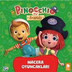 Binbir Göz Kitap Pinokyo ve Arkadaşları - Macera Oyuncakları