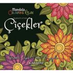 Binbir Göz Kitap Rahatlatan Çiçekler - Mandala Colouring Relax