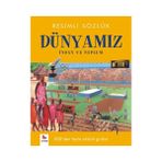 Binbir Göz Kitap Resimli Sözlük- Dünyamız