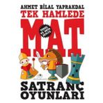 Binbir Göz Kitap Satranç Oyunları 1 ''tek Hamlede Mat''