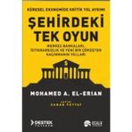 Binbir Göz Kitap Şehirdeki Tek Oyun Küresel Ekonomide Kritik Yol Ayrımı