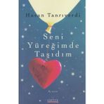 Binbir Göz Kitap Seni Yüreğimde Taşıdım
