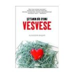 Binbir Göz Kitap Şeytanın Bir Oyunu Vesvese
