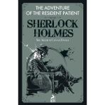 Binbir Göz Kitap Sherlock Holmes : The Adventure Of The Resident Patient