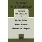 Binbir Göz Kitap Toplu Oyunları 1 / Geriye Kalan - Yunus Benem - Mansur'un Küpesi