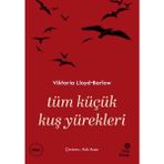 Binbir Göz Kitap Tüm Küçük Kuş Yürekleri