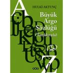 Binbir Göz Kitap Türkçenin Büyük Argo Sözlüğü