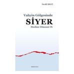 Binbir Göz Kitap Vahyin Gölgesinde Siyer - Medine Dönemi 9