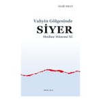 Binbir Göz Kitap Vahyin Gölgesinde Siyer Medine Dönemi Xı