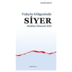 Binbir Göz Kitap Vahyin Gölgesinde Siyer Medine Dönemi Xııı