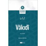 Binbir Göz Kitap Vâkıdî - Siyerin Öncüleri 8