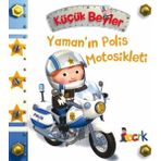 Binbir Göz Kitap Yaman’ın Polis Motosikleti - Küçük Beyler