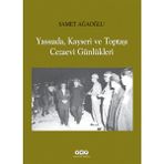 Binbir Göz Kitap Yassıada, Kayseri ve Toptaşı Cezaevi Günlükleri